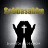 Eschatos Bride Choir - Sabbasabba